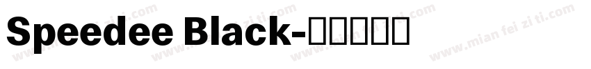 Speedee Black字体转换